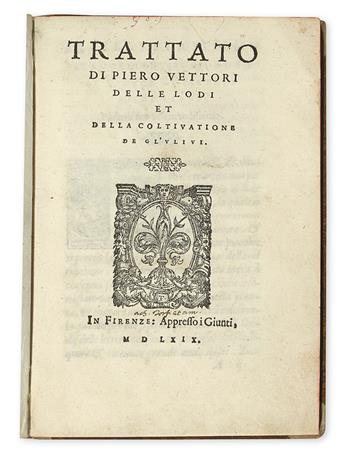 VETTORI, PIETRO. Trattato delle Lodi et della Coltivazione de glUlivi.  1569